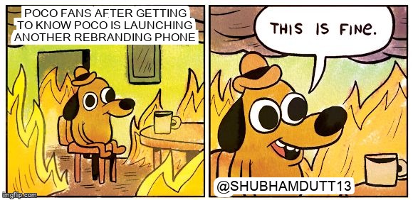 shubhamdutt13's tweet image. Poco is still launching a rebranded phone i.e. global version of note 9 pro.
So the Indian Note 9 Pro will compete with the Global Note 9 Pro🤷🤷🤷.
.
All the memes are made on @PrataManitej website. Make some cool memes and tag me.
.
#Techbloat #memes #techmemes #Pocom2pro #poco