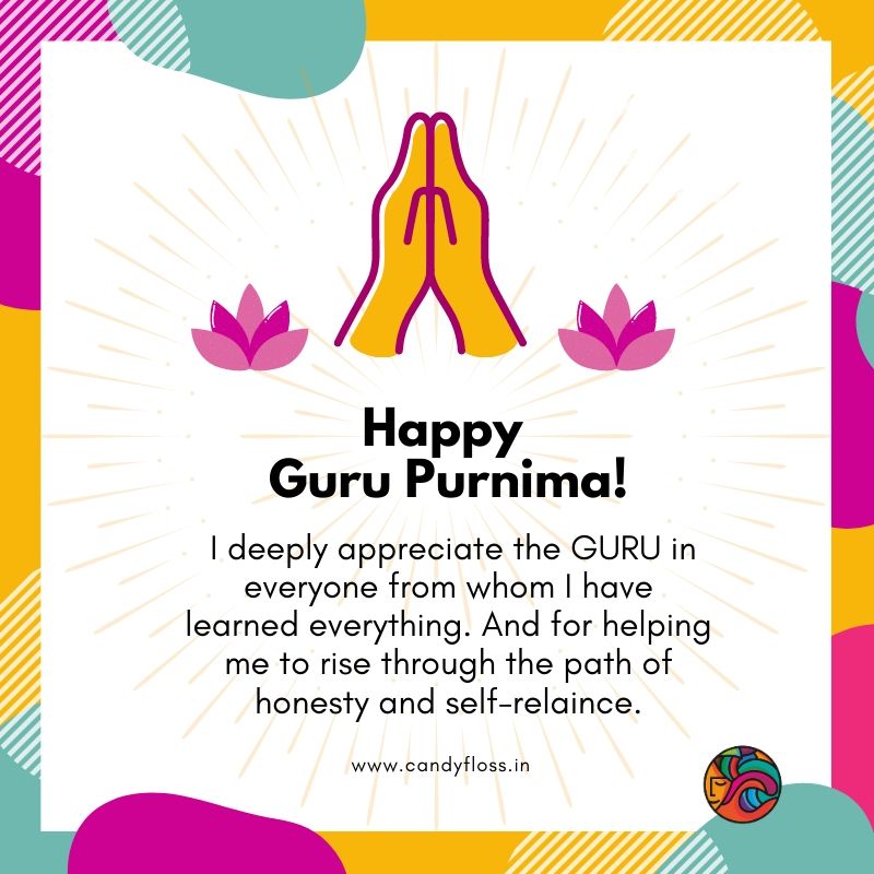 🙏Happy Guru Purnima!!!🙏

I deeply appreciate the GURU in everyone from whom I have learned everything. And for helping me to rise through the path of honesty and self-reliance.

Know More: candyfloss.in

#branddesign #branding #logodesign #graphicdesigner