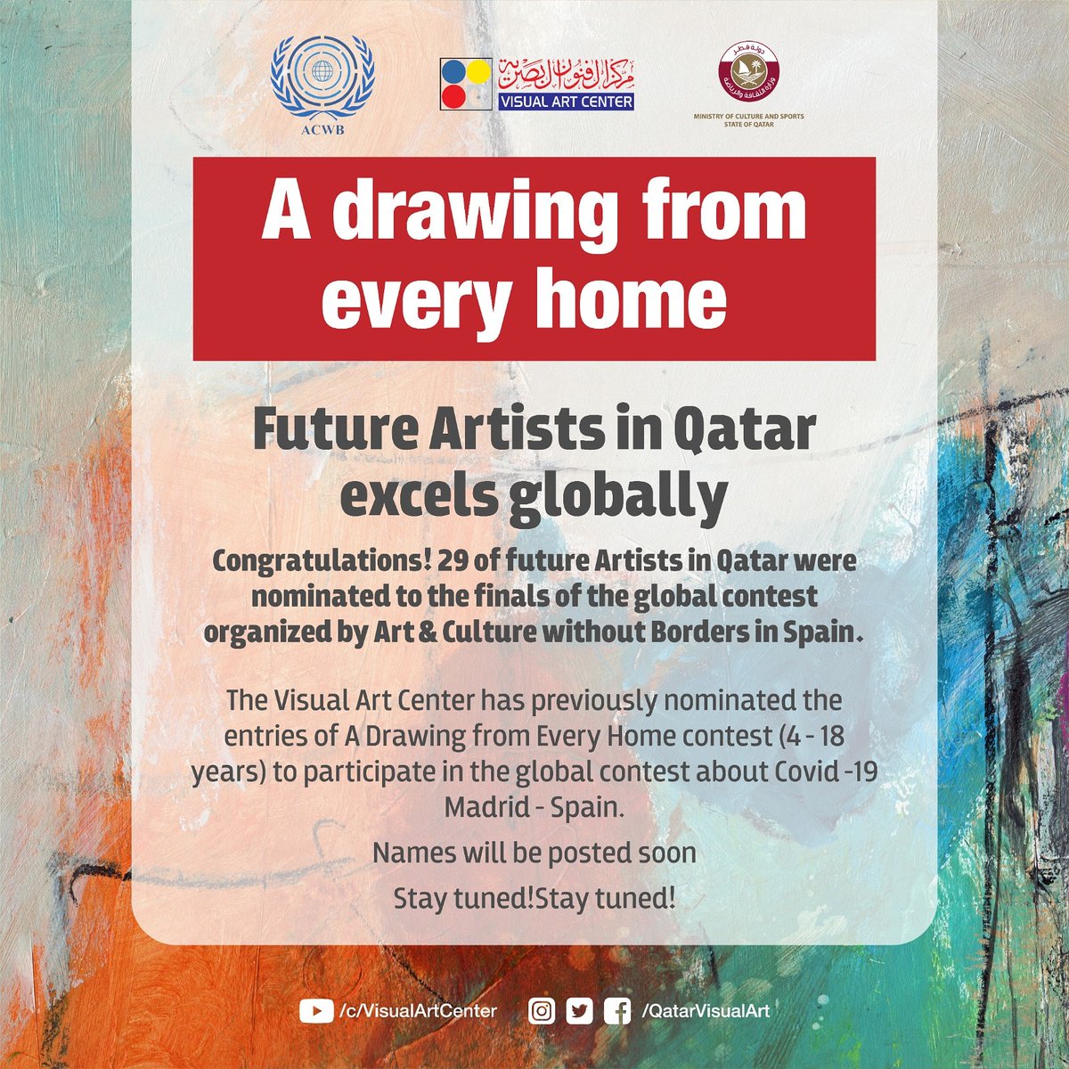QatarVisualArt's tweet photo. Congratulations! 29 of future Artists in Qatar were nominated to the finals of the global contest organized by Art & Culture without Borders in Spain. Their artworks were submitted by #VisualArtCenter.
Stay tuned for names!
#YourSafetyIsMySafety
#WeAreStronger https://t.co/fRntIpBSYI