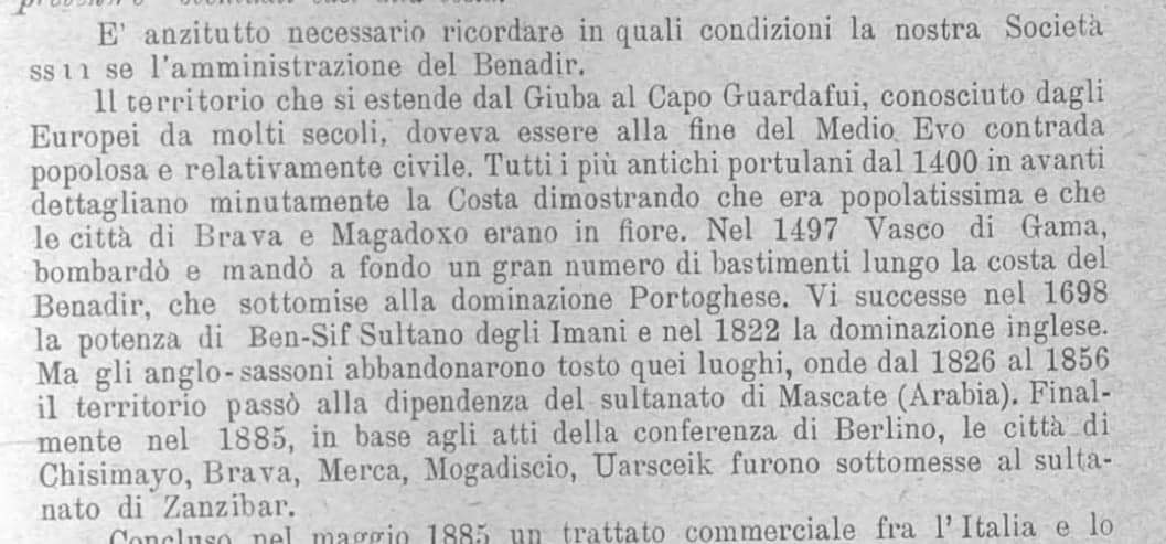 <a href="/oman_old/">تاريخ عُمان</a> تشير هذه الوثيقة الإيطالية إلى أن "من عام ١٨٢٦ إلى عام ١٨٥٦ انتقلت ساحل بنادر  إلى تبعية سلطنة مسقط (شبه الجزيرة العربية). وأخيرًا في عام ١٨٨٥ وفقًا لإجراءات مؤتمر برلين ، خضعت مدن كسمايو و براوه و مركه و مقديشو و ورشيخ لسلطنة زنجبار."