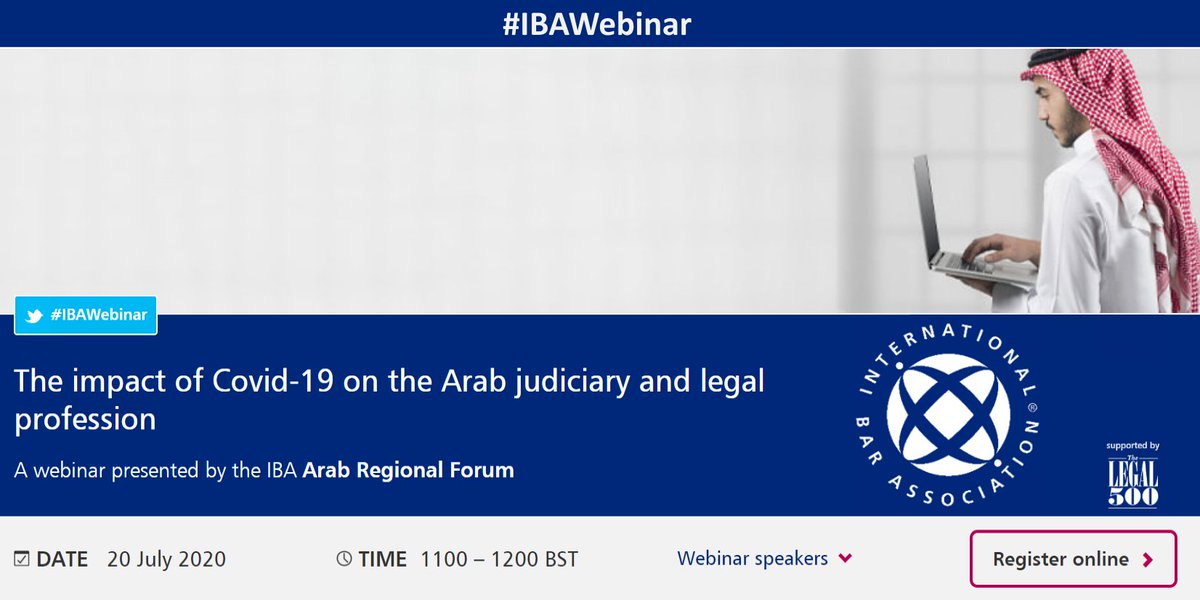 IBAevents's tweet photo. Register Online for IBA Events Webinar: 'The impact of Covid-19 on the Arab judiciary and #legal profession', 20 July 2020 11:00-12:00 BST #IBAWebinar Register: https://t.co/gDnmUGEvva A webinar presented by the IBA Arab Regional Forum https://t.co/p50I1ltvPA