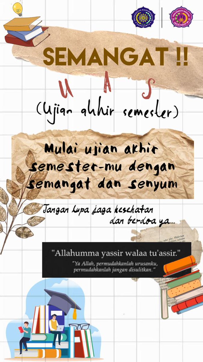 Selamat dan Semangat mengerjakan UAS semester genap, Semoga diberi kemudahan dan kelancaran untuk kita semua, Jangan lupa Belajar dan Berdoa!