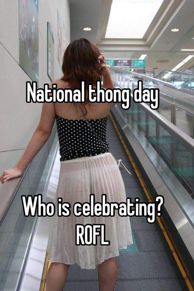 National Sexy Holidays on X: It's Wear A Thong day on the 5th of July.  #nationalthongday #thongday #thongsforlife #thong   / X