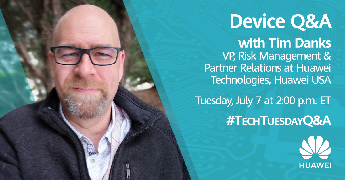 HuaweiUSA's tweet photo. Got questions about Huawei devices? #TimDanks will be answering q's about design, function and more right here for 7/7's #TechTuesday. https://t.co/lmvIxQP6SB