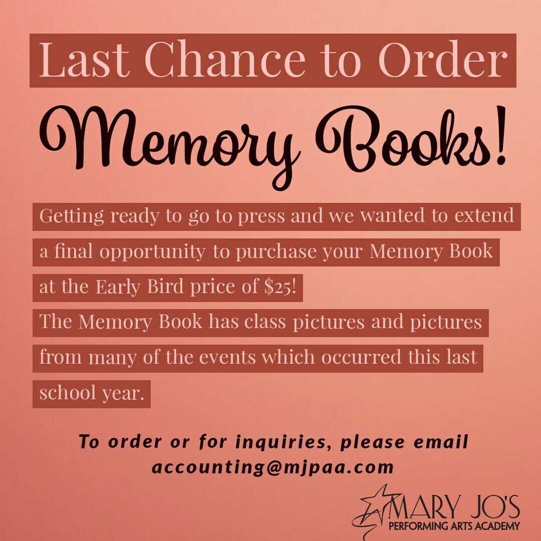 LAST CHANCE to Order Memory Books❗ We wanted to extend a final opportunity to purchase your #MemoryBook at the Early Bird price of $25! 😊 #MJPAA Memory Book has class photos and photos from events from this year. 💕 To order or for inquiries, pls email accounting@mjpaa.com.