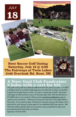 Help support our soccer programs on July 18th at the Stow Goal Club golf outing.  Funds go towards our awesome soccer stadium.