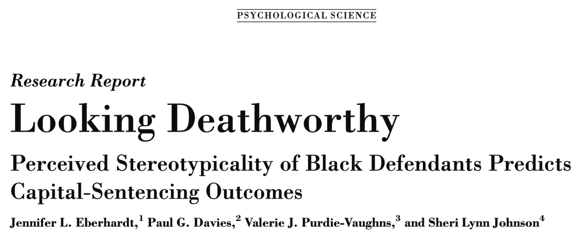 438/ The more "stereotypically Black" a black murderer looks, the more experimental participants were willing to punish the offender, but only when the victim was white.