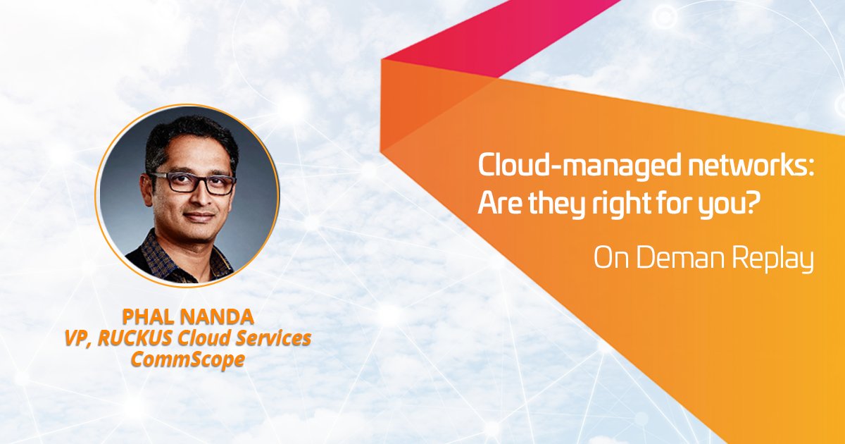CommScope's tweet photo. We’d like to share with you the pros and cons of #CloudManagedWiFi. Catch the replay of this #webinar and see if our #cloud-based solution is right for your business. https://t.co/ye6qA08KB0 https://t.co/ktbg0yKQ73