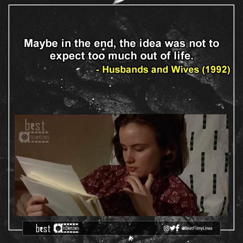 - Husbands and Wives (1992)
Director: Woody Allen

#HusbandsAndWives #hollywood #hollywoodmovie #hollywoodmovies #english #cinema #movie #film #dialogue #dialogues #quote #quotes #webseries #tvseries #bestfilmylines