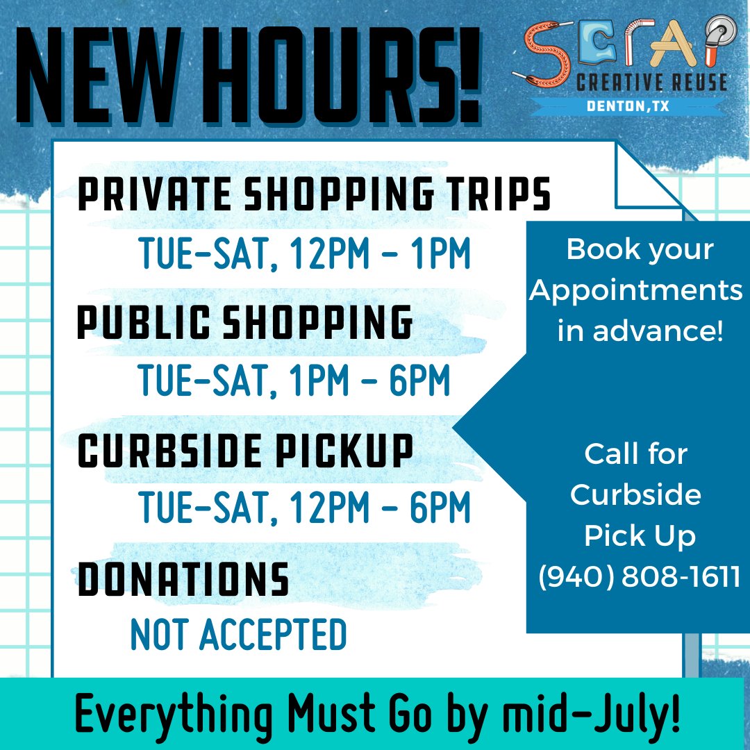 SCRAPDenton's tweet photo. 💙SCRAP Denton Hours: July 6 - 11- We will be open with Private Shopping Appointments &amp; Limited Capacity Shopping. Everything Must Go by mid-July. Call for curbside pick up - staff can help you with what inventory is still available. https://t.co/PBnmngnQLz https://t.co/tLxgG3PoBd