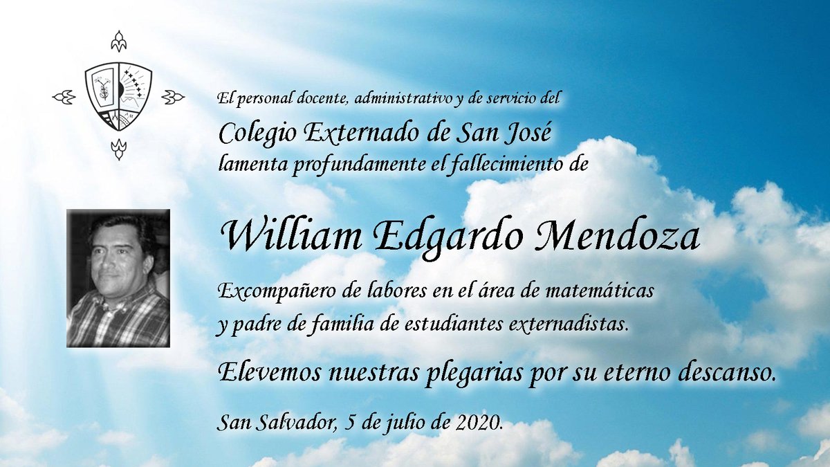 externado_sj's tweet photo. Lamentamos mucho el fallecimiento de William Edgardo Mendoza, excompañero docente y padre de familia de estudiantes externadistas. Nuestras condolencias a su familia y amistades. Que en paz descanse. 😪 https://t.co/FtMjOQCIKV