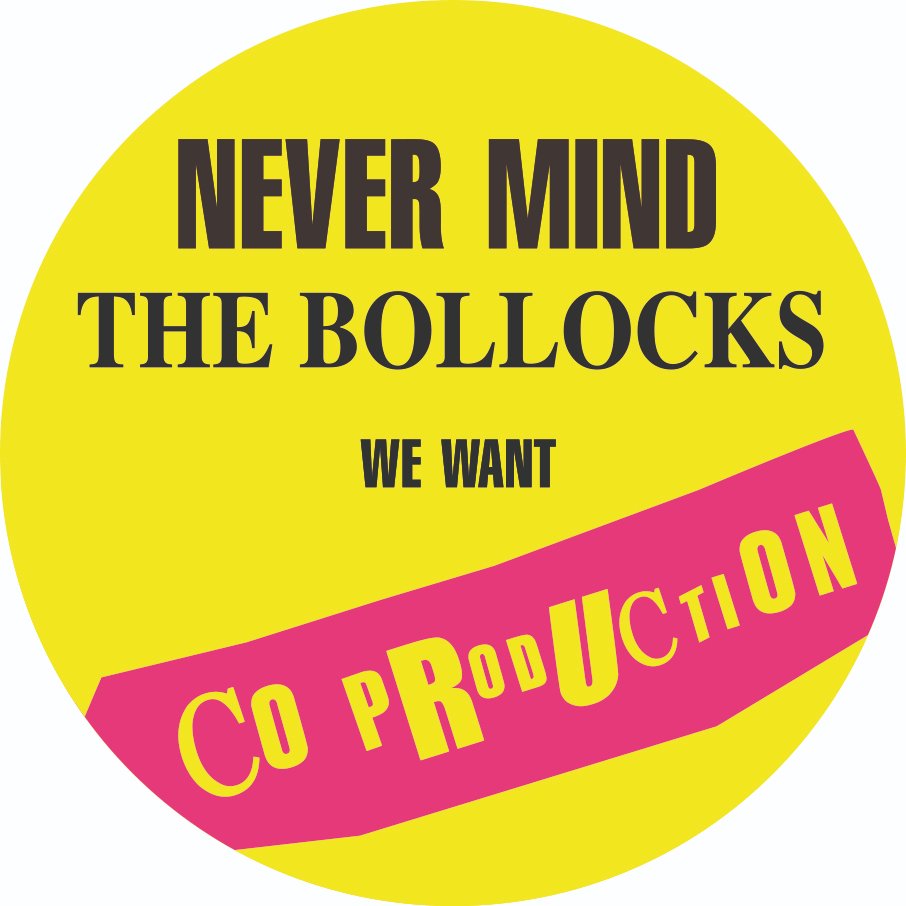 wecoproduce's tweet photo. NEVER MIND THE B*LLOCKS - WE WANT CO-PRODUCTION!
We invite you to read https://t.co/l1ghWuDOel and have a conversation.
Q. What do you think about faux-production?”
All voices welcome
#coproweek #FauxProduction #Nameit
#coproductionconversations #CoproductionWeek2020 https://t.co/rwSGjoNv50