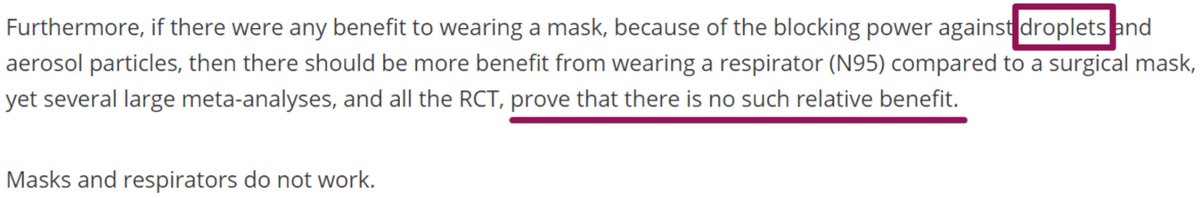 37/Dr. Rancourt: "If there were any benefit to wearing a mask, bc of the blocking power against DROPLETS & aerosol particles, then there should be more benefit from wearing a respirator (N95) compared to a surgical mask, yet...all...prove that THERE IS NO SUCH RELATIVE BENEFIT."