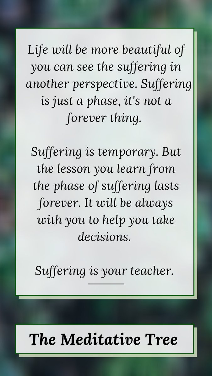 letters_connect's tweet photo. #ThoughtOfTheDay: Suffering is temporary, it's your teacher.
@scarsandglory
#themeditativetree #meditativetreespeaks
#MotivationalQuotes #motivation #suffering #lifequotes #LifeLesson #hope #positivity #PositiveVibes #positivequotes #beginanew #pray https://t.co/QyFseL2Vte