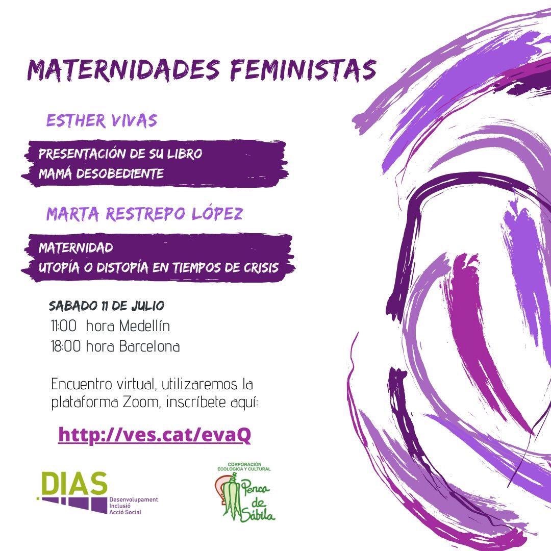 dias_info's tweet photo. El próximo sábado 11, junto con la Corporación Penca de Sábila, organizamos el acto “Maternidades Feministas”, donde @esthervivas hablará de “Mamá desobediente” y @MaRes_Pez sobre “Maternidad, utopía o distopía en tiempos de crisis”. https://t.co/GY19Yw7ju2