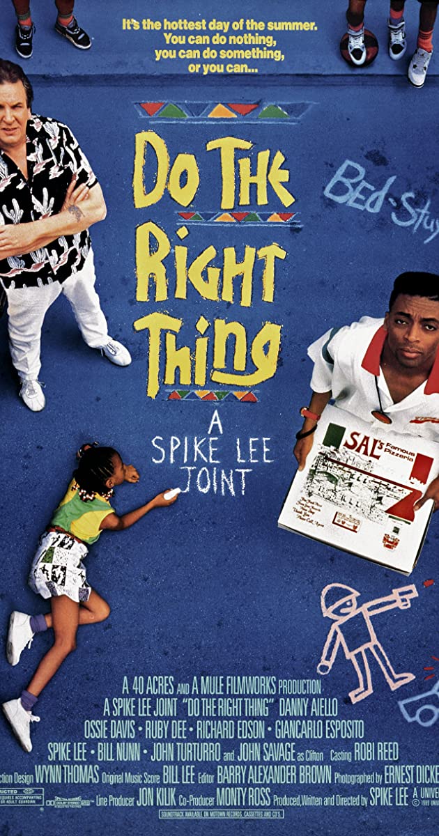 Do The Right Thing 9.5/10Spike Lee's best