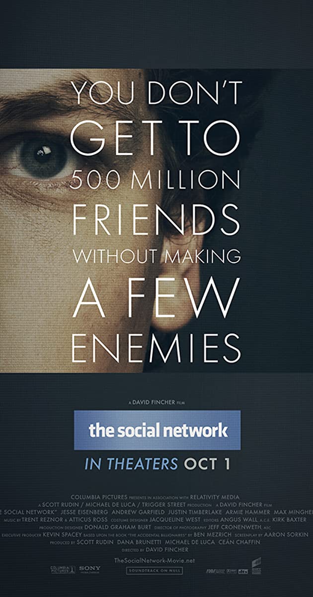 The Social Network 9.9/10Drop the 'the,' it's cleaner.