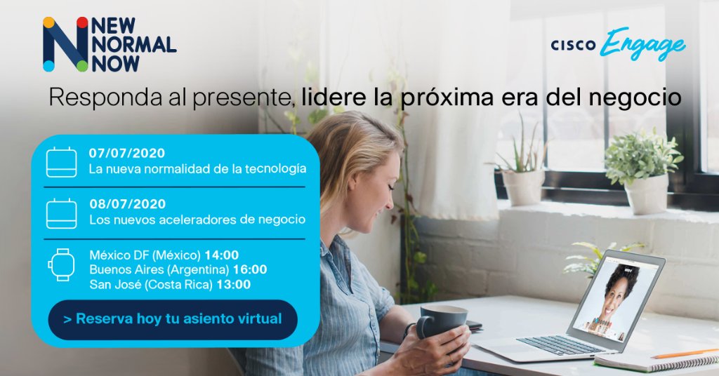 CiscoLatam's tweet photo. ¿Cómo proteger tu negocio de lo que es y lo que viene? Únete a #TheNewNormalNow, prepara tu tecnología hacia una experiencia redefinida: https://t.co/cE66G14gYo #NNNCisco https://t.co/GrakV8NVYg