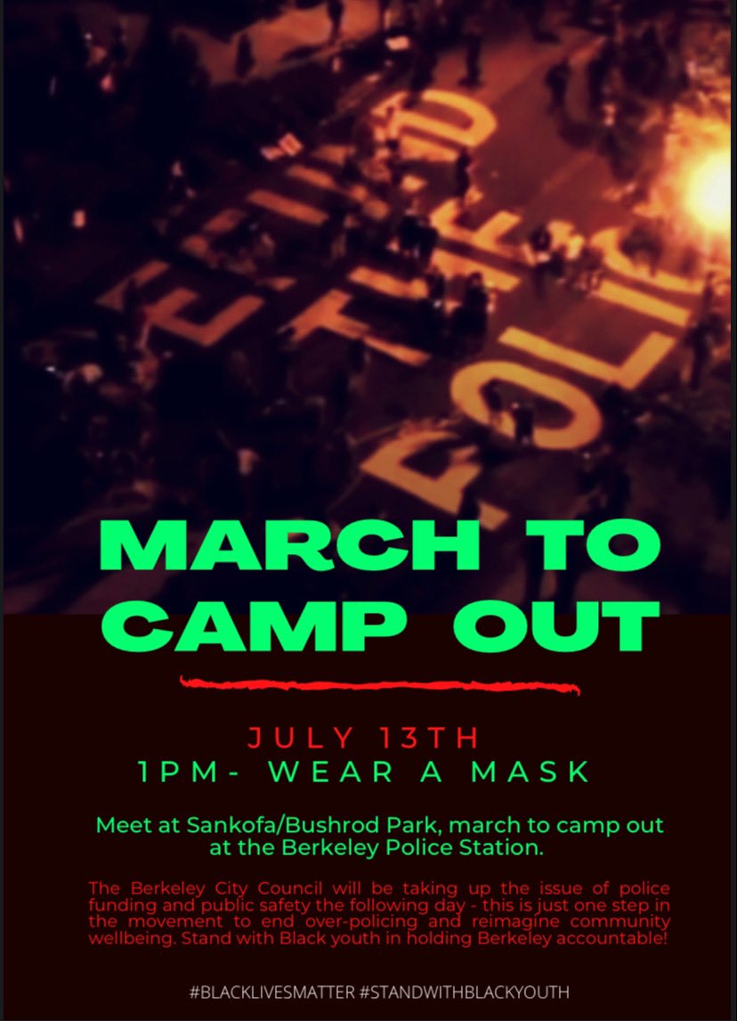 youthprotectbay's tweet photo. july 13 march to camp out in front of berkeley police department. we are pushing for change. entirely youth from berkeley and oakland led. please come out! come prepared. https://t.co/WUzK7sF4wQ