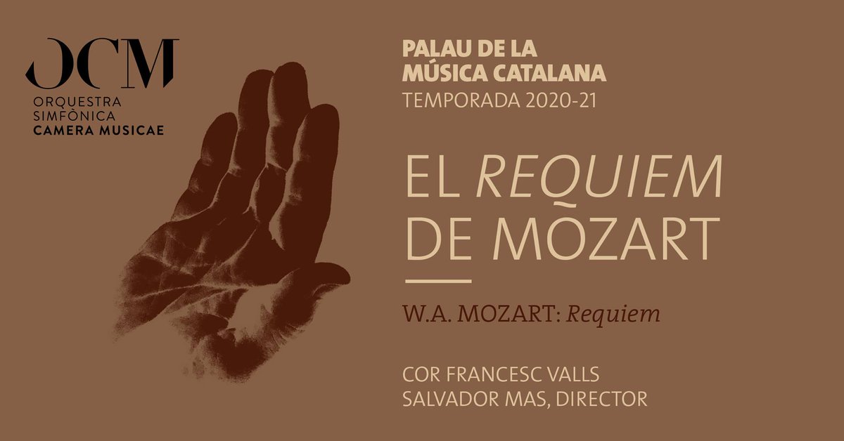 🎼 El Requiem de Mozart · Salvador Mas &amp; Cor Francesc Valls &amp; OCM
🗓 Domingo 23 de Mayo
🕟 17:30
🎭 Palau de la Música Catalana, Barcelona
🎺 @orquestraOCM