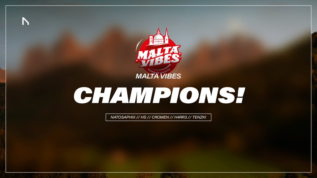 WE ARE YOUR MALTA VIBES CHAMPIONS!

<a href="/NaToSaphiX/">NaToSaphiX</a> <a href="/hscsgo/">Kevin Tarn</a> <a href="/cromencsgo/">Jørgen Robertsen</a> @H4RR3xD @tenzkiCSGO @NVD_Rytter | #NORDAWIN