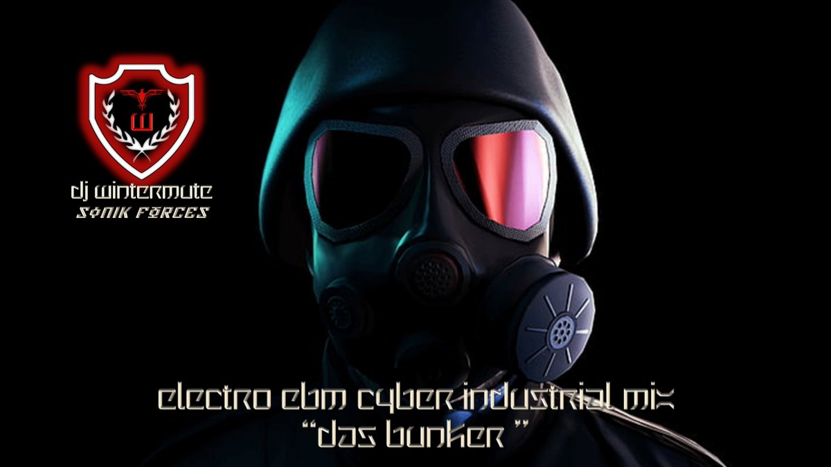 ELECTRO EBM CYBER INDUSTRIAL MIX - DAS BUNKER by <a href="/WintermuteDj/">DJ WINTERMUTE</a>  
youtube.com/watch?v=lLmmvR…