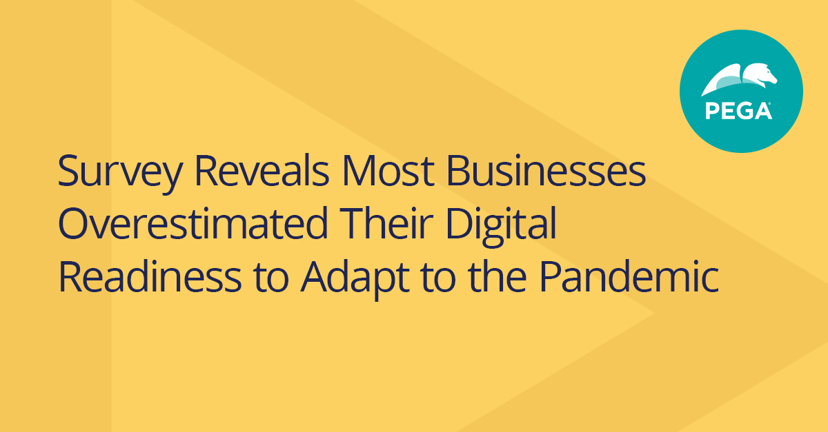 pega's tweet image. Pega survey reveals most business leaders overestimated the state of their digital transformation efforts – which hampered their ability to adapt to the pandemic. pe.ga/38a6btW