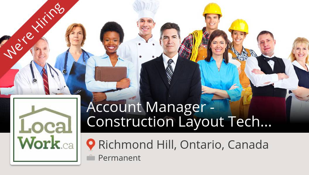 LocalWorkCa's tweet photo. Apply now to work for #LocalWorkca as #Account Manager - Construction Layout #Technology in #RichmondHill! #job https://t.co/8eP1dlaJhO https://t.co/dkTsfH4MTl