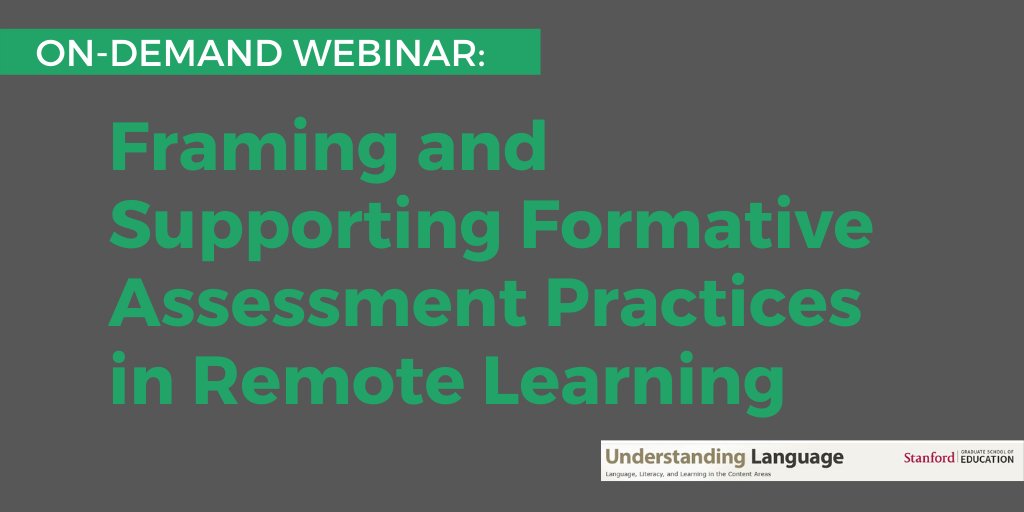 Session 1 of the two-part virtual guidance for supporting the Formative Assessment process is now available on demand from Understanding Language at Stanford. Hear examples and best practices from educators' remote learning experiences: stanford.io/2VNy3iI #PD #ownthelearning