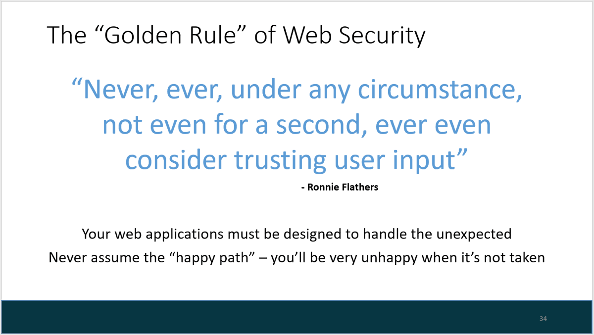 ropnop's tweet image. Putting slides together for a training - web security is easy if you follow my golden rule!  (yes, I made up a quote and am quoting myself 😂)
