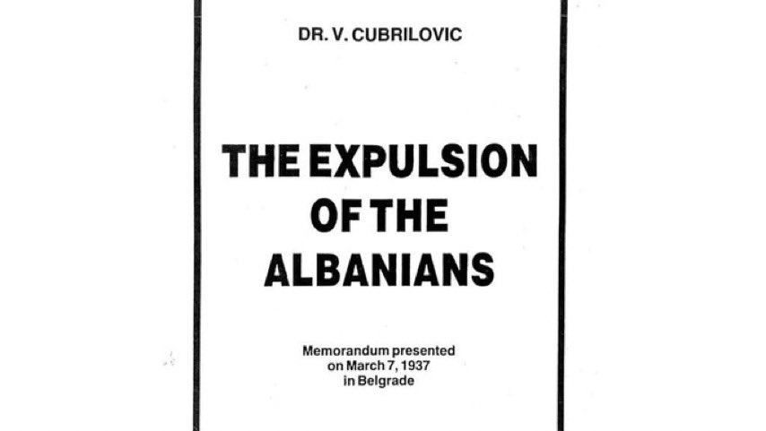 but the most valuable document in terms of proving serbia’s plans to get rid of albanians from their homeland is slobodan miloševićs mentor dr vaso cubrilovics memorandum “the expulsion of the albanians” which was presented on the 07/03/1937, in belgrade |  https://docs.house.gov/meetings/FA/FA14/20170517/105978/HHRG-115-FA14-20170517-SD002.pdf