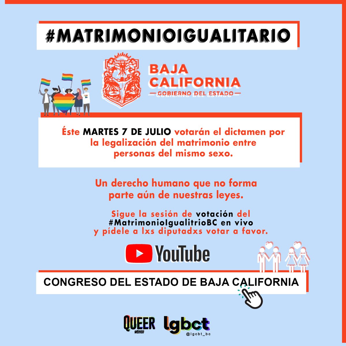 Queer_Mexico's tweet photo. Éste MARTES 7 de JULIO se votará el dictamen por la legalización del #MatrimonioIgualitarioBC! Sigue la sesión de la votación en vivo y pídele a lxs diputadxs VOTAR A FAVOR! 🌈 @congresobc_oficial @scjnmexico @lgbct_bc https://t.co/qJ9oqyFIDG