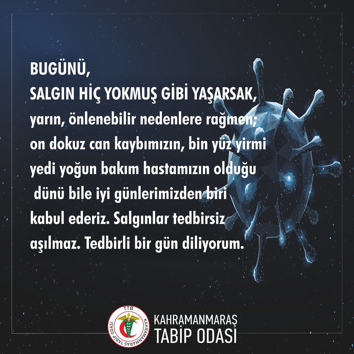 #tedbirieldenbırakmayın #maske #sosyalmesafe #tabipodası #Kahramanmaras