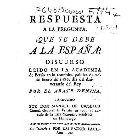 "Jamás el fanatismo religioso hizo en España el daño que ha hecho en Francia. ¿Esta inquisición tantas veces vituperada à la España, no ha contraido esta pretedida espantosa ferocidad en Provenza y Languedoc?