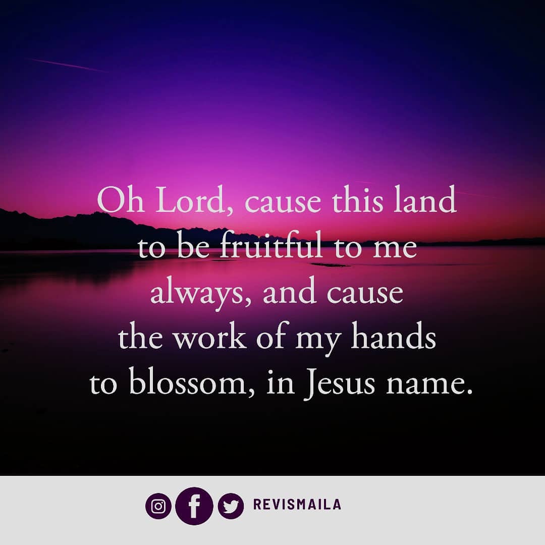 RevIsmaila's tweet photo. Oh Lord, cause this land to be fruitful to me always, and cause the work of my hands to blossom, in Jesus name.
#revismailamotivates
#DeclareToday
#ConnectwithRevismaila
#PraywithRevismaila
#ConnectwithYahweh
#mondaymotivation https://t.co/2jm5VAxMl9