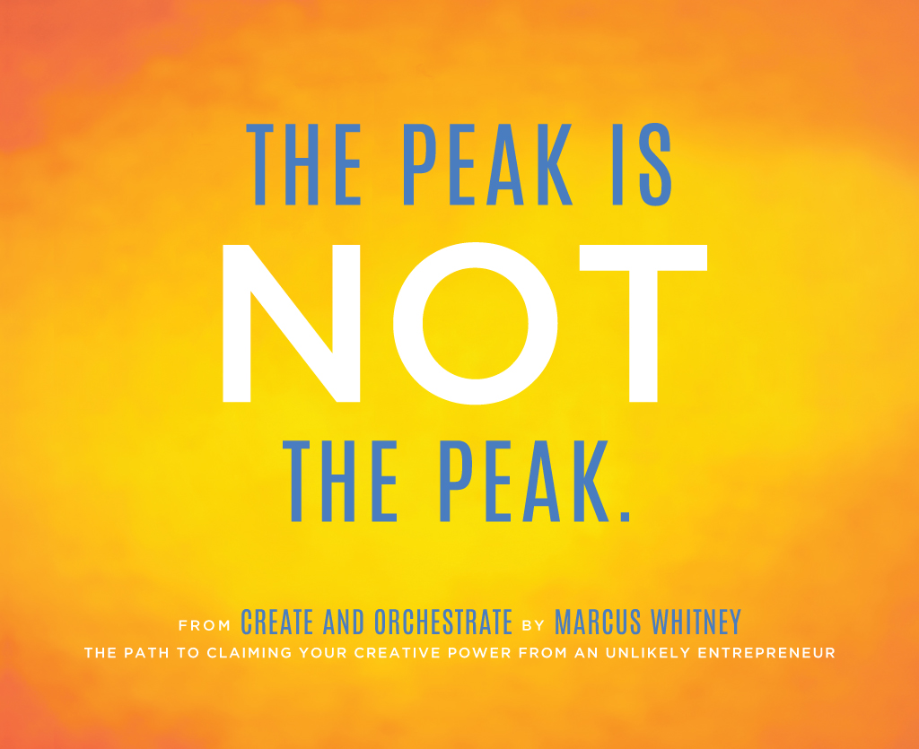 marcuswhitney's tweet photo. The Peak Is Not The Peak. 

From my new Amazon #1 Best Selling Book Create and Orchestrate. Today is the last day to get the Kindle Version for only $0.99 on Amazon.

Buy here - https://t.co/krc3iZiL0S

#createandorchestrate
#creativepower
#author
#bestsellingauthor https://t.co/UBejgqgItJ