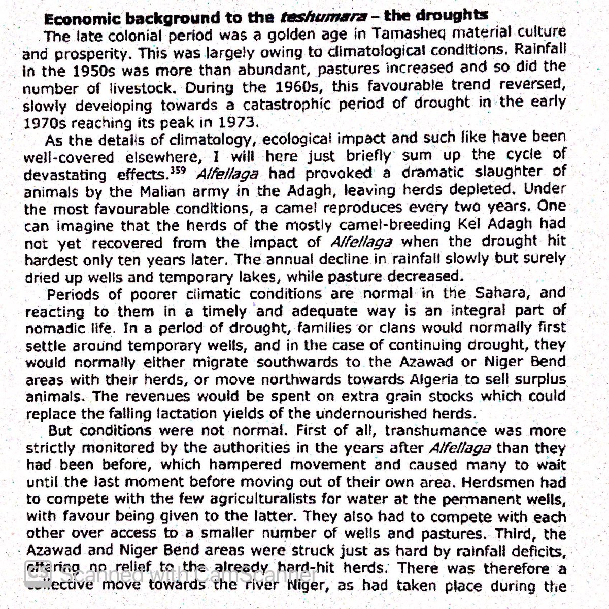 Devastating famine in early 1970s due led many Tuareg to emigrating abroad, migrating to Mande parts of Mali, or starvating.