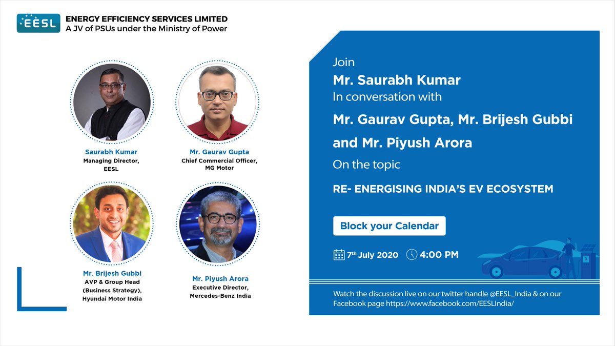 EESL_India's tweet photo. We’re organising a Twitter &amp; Facebook live session with key experts to chart out India's #EV roadmap, in the wake of #COVID19. We’ll be joined by Gaurav Gupta, CCO @MGMotorIn, Brijesh Gubbi, AVP &amp; Group head @HyundaiIndia, Piyush Arora, ED @MercedesBenzInd &amp; our MD @Saurabh_KumR https://t.co/f7uTUWNKar