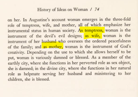 Augustine in 4th century, considered  #Woman: Temptress(Instrument of Devil's evil design)WifeMotherFew quotes from 3rd and 4th Century calling woman temple over sewer to cattle dung shows primitive outlook towards  #Woman  @chitranayal09  @madhukishwar  @ThAlkaSingh 7/n