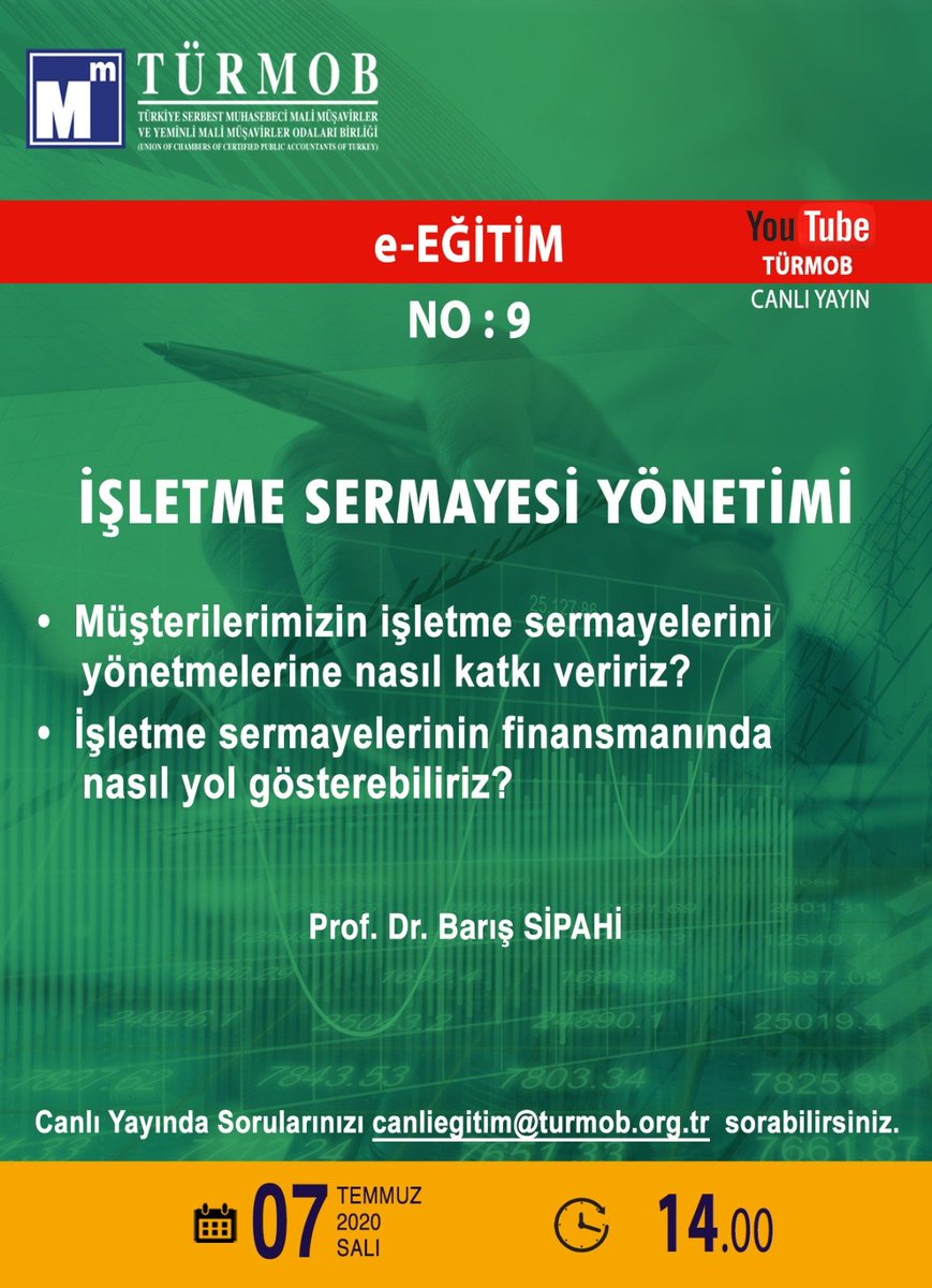 “İşletme Sermayesi Yönetimi” konulu 9 Nolu online Seminerimizi 7 Temmuz Salı günü saat 14.00’de TÜRMOB YouTube kanalından ow.ly/Eagq50AptpM canlı olarak izleyebilirsiniz...