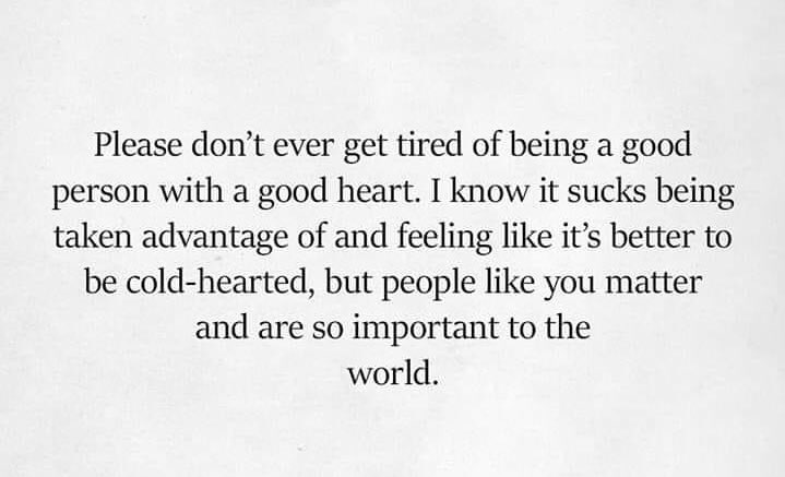 coleygirl66's tweet photo. Keep being as good a person as you can be...the world needs it, especially now..
#bekind #thinkofothers #helpothers #givelove #beyourgoodself #betolerant #beinclusive https://t.co/Wog0wqJMra