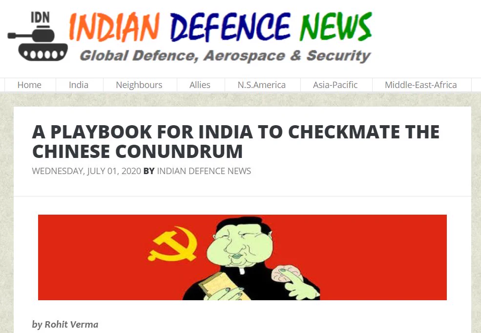 A Playbook for India to Checkmate the Chinese Conundrum
By Rohit Verma
Wednesday, July 01, 2020, Indian Defense News