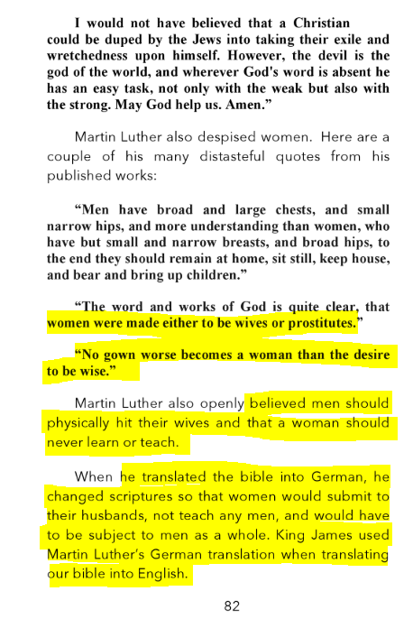 Martin Luther (1483-1546) said “The word and works of God is quite clear, that women were made either to be 'wives' or 'prostitutes'.”He believed that Man should hit  #woman and that  #woman should never learn.  @Mochievous 10/n