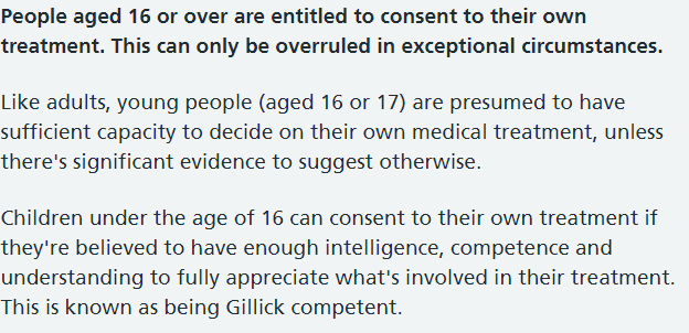 Genderintell's tweet photo. Here's the NHS page on who can consent to treatment.

The recent attacks on the concept of Gillick competence don't seek to affect only trans young people - if undermined, young people will lose access to contraceptives, abortion &amp; all other healthcare even where they consent. https://t.co/apVC4rCJSP