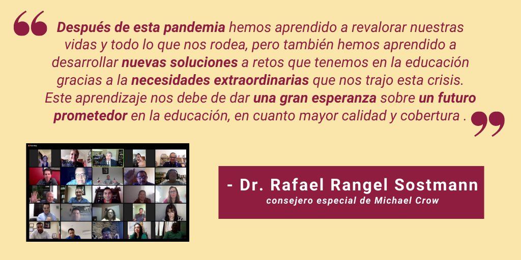 ASU_MX's tweet photo. El Dr. Rafael Rangel Sostmann, consejero especial de @michaelcrow, espera que #despuésdeesto sigamos trabajando para encontrar soluciones que mejoren la calidad de la educación y su cobertura. https://t.co/q0c6N9195R