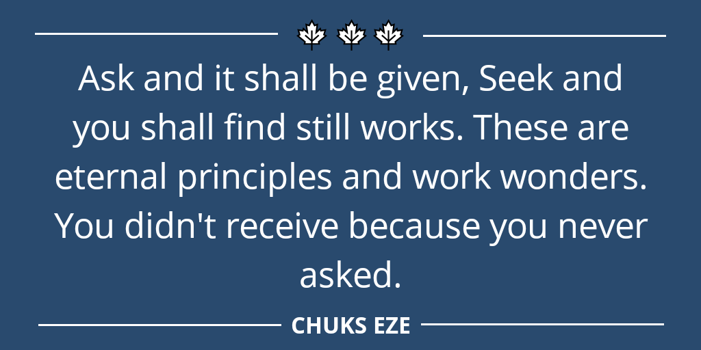 ChukwudieEze's tweet photo. To receive, you got to ask. You didn't receive because you ASKED NOT. You didn't find cos You didn't SEEK#mondaymotivation #mondayinspiration #RoleModel #boys #girls #inspirational #MotivationalQuotes #InspireME #MondayVibes #InspirationalQuote #uk #ask #seektofind #men #women https://t.co/7zKClQ6DtD