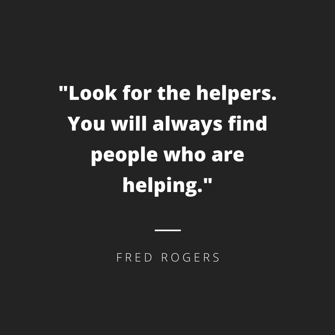 vernonbrewer's tweet photo. I was reading an interview about this famous quote by Mr. Rogers. He once said, “When I was a boy and I would see scary things in the news, my mother would say this to me." In my work with @world_help I like to think of this quote. It's so true. https://t.co/CrXbvL8FZB