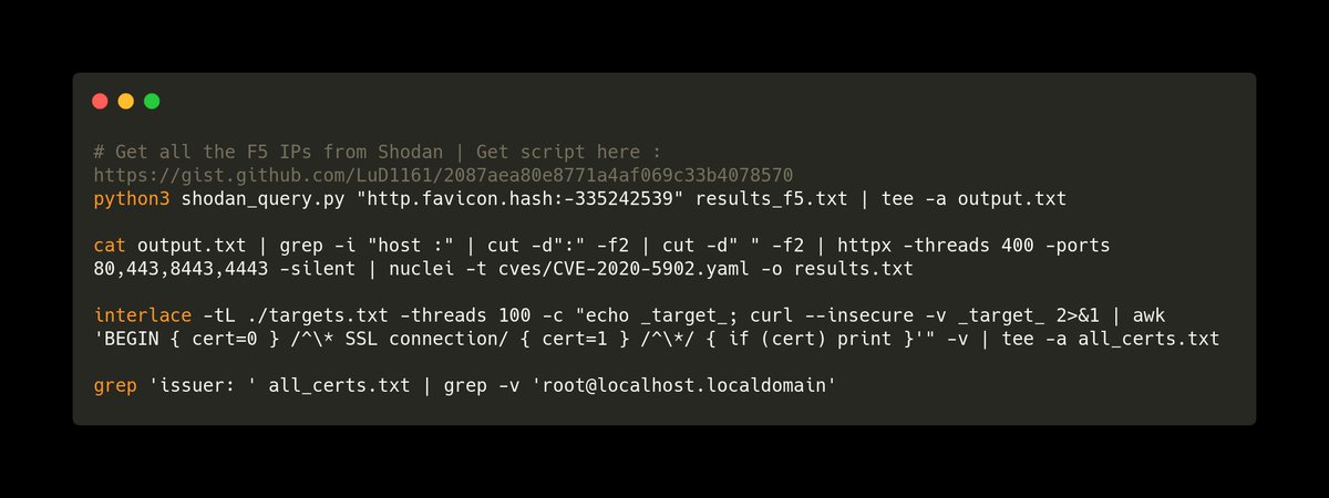 AseemShrey's tweet image. A slapdash attempt to get 'all' the F5 servers from shodan and check for CVE 2020-5902
1. Get all IPs->Shodan
2. Check CVE using nuclei
3. Get the SSL certs->find the org from IP
4. Remove localhost in cert
Used @pdnuclei first time. Cool tool ๐
#bugbounty #hackingsimplified
