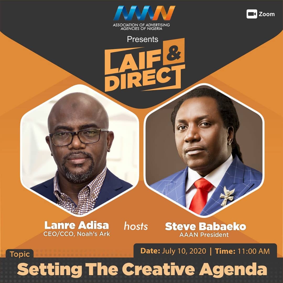AAANofficial's tweet photo. LAIF &amp; DIRECT CREATIVE WEBINAR with @lanreadisa01 CEO, @NoahsArkComm and @Steve_eko President @AAANofficial
To join, register with: https://t.co/sjGxputKHg https://t.co/DL2xtM3Swq