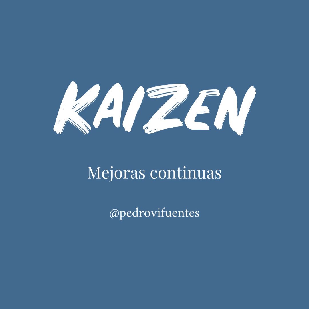 #amoloquehago #felizlunes #palabra #reflexión #kaizen #mejoras #continuas